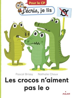 cover image of Les crocos n'aiment pas le o